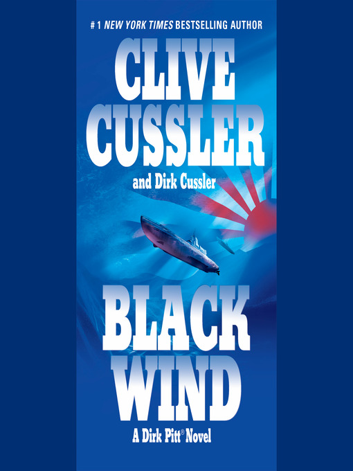 Title details for Black Wind by Clive Cussler - Available